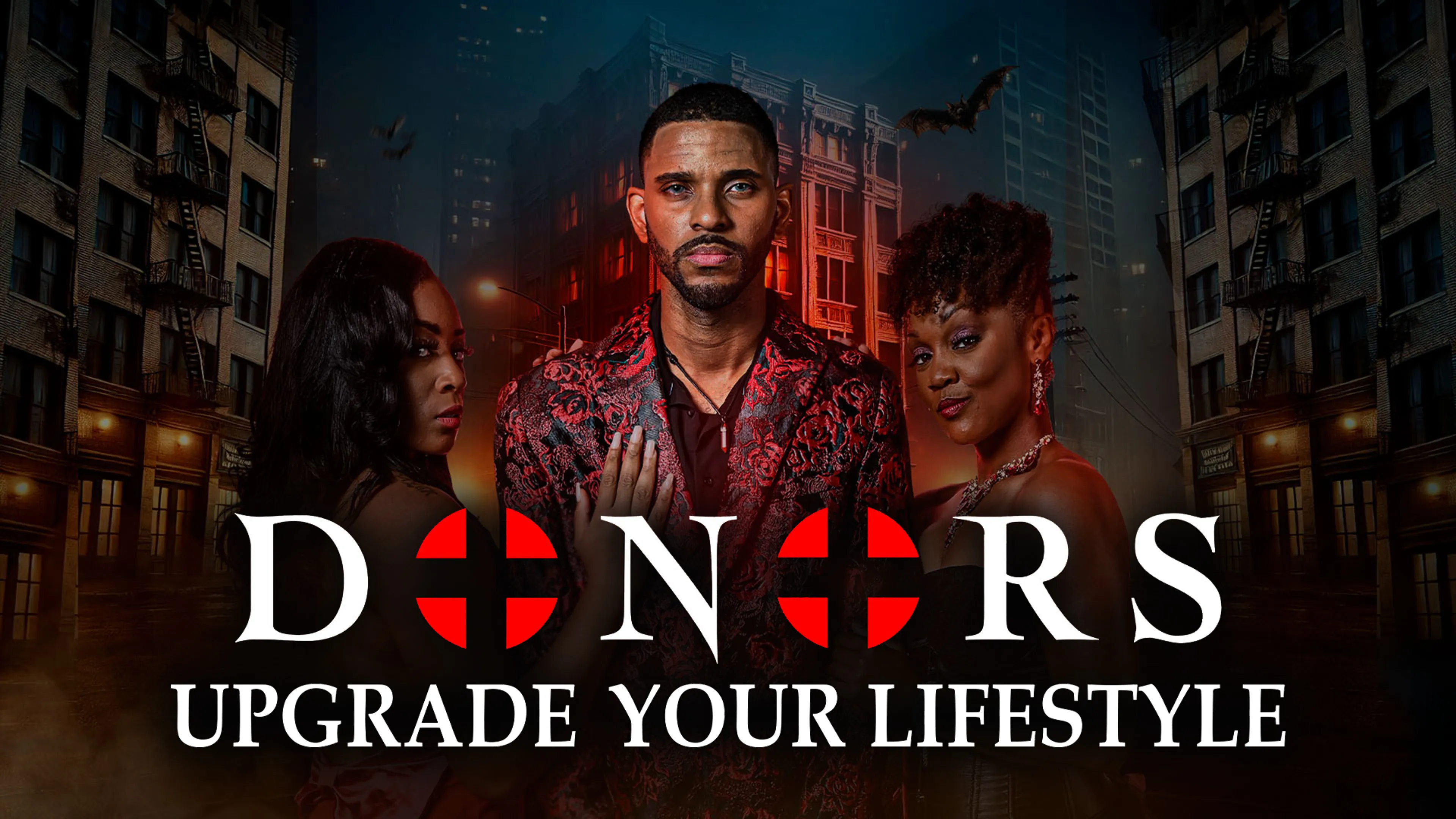 Donors: Upgrade Your Lifestyle poster